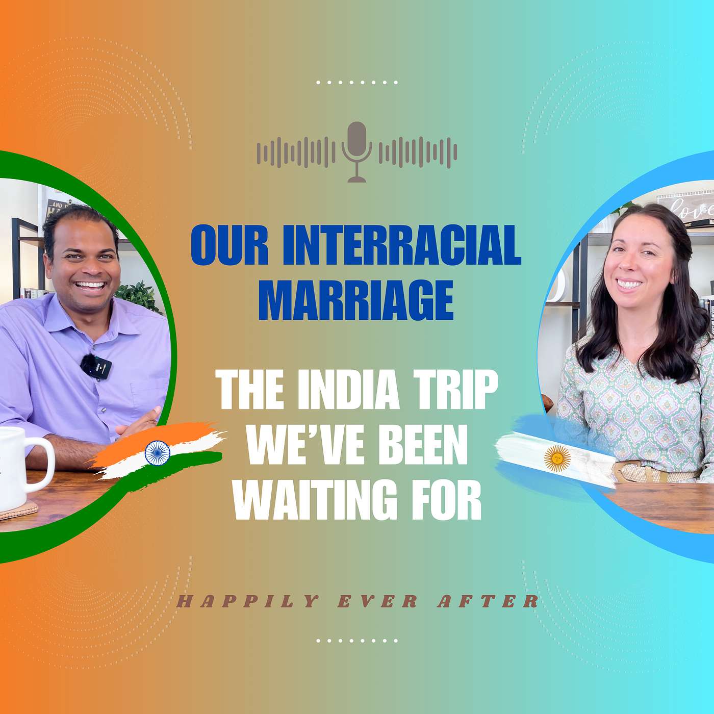 Our Interracial Marriage: The India Trip We’ve Been Waiting For - Ep 48