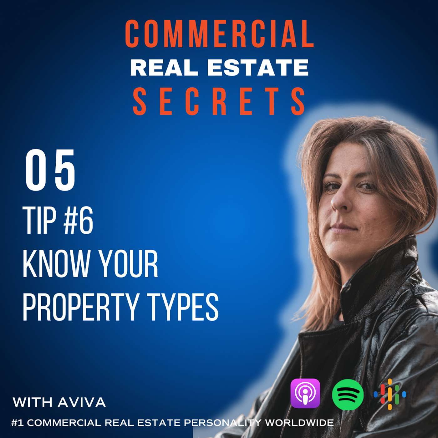 Commercial Real Estate Secrets - Tip #6 Know Your Property Types - How To Get Started in Commercial Real Estate Series