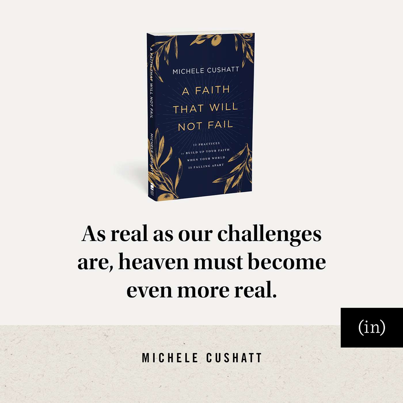 Michele Cushatt: A Faith That Will Not Fail: Dreaming of Heaven
