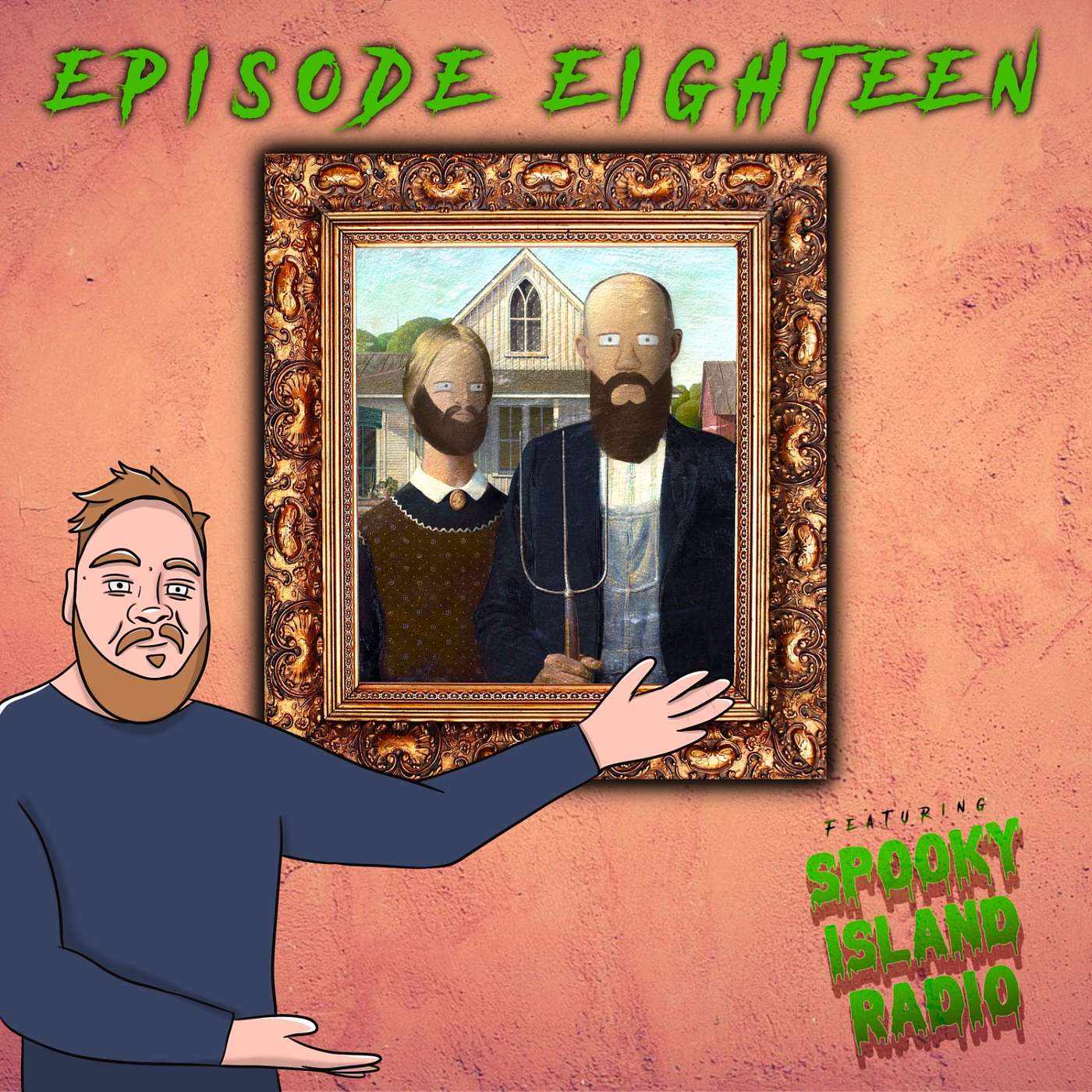 #018 Our Friends Encounter With An Angry Ghost (Featuring Spooky Island Radio)