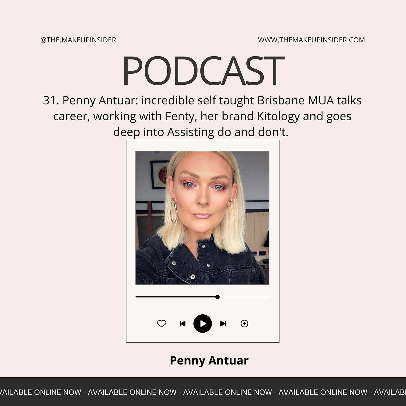 Penny Antuar: incredible self taught Brisbane MUA talks career, working with Fenty, her brand Kitology and goes deep into Assisting do and don't.