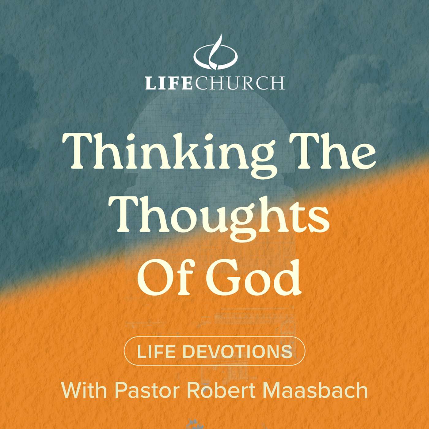 Thinking The Thoughts Of God - 4.11.24
