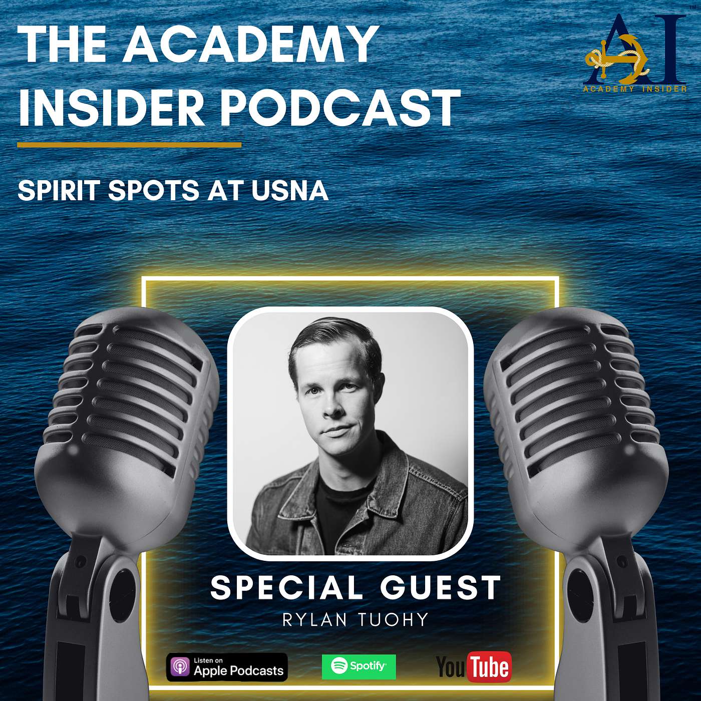 The Academy Insider Podcast - Your Guide to The Naval Academy Experience