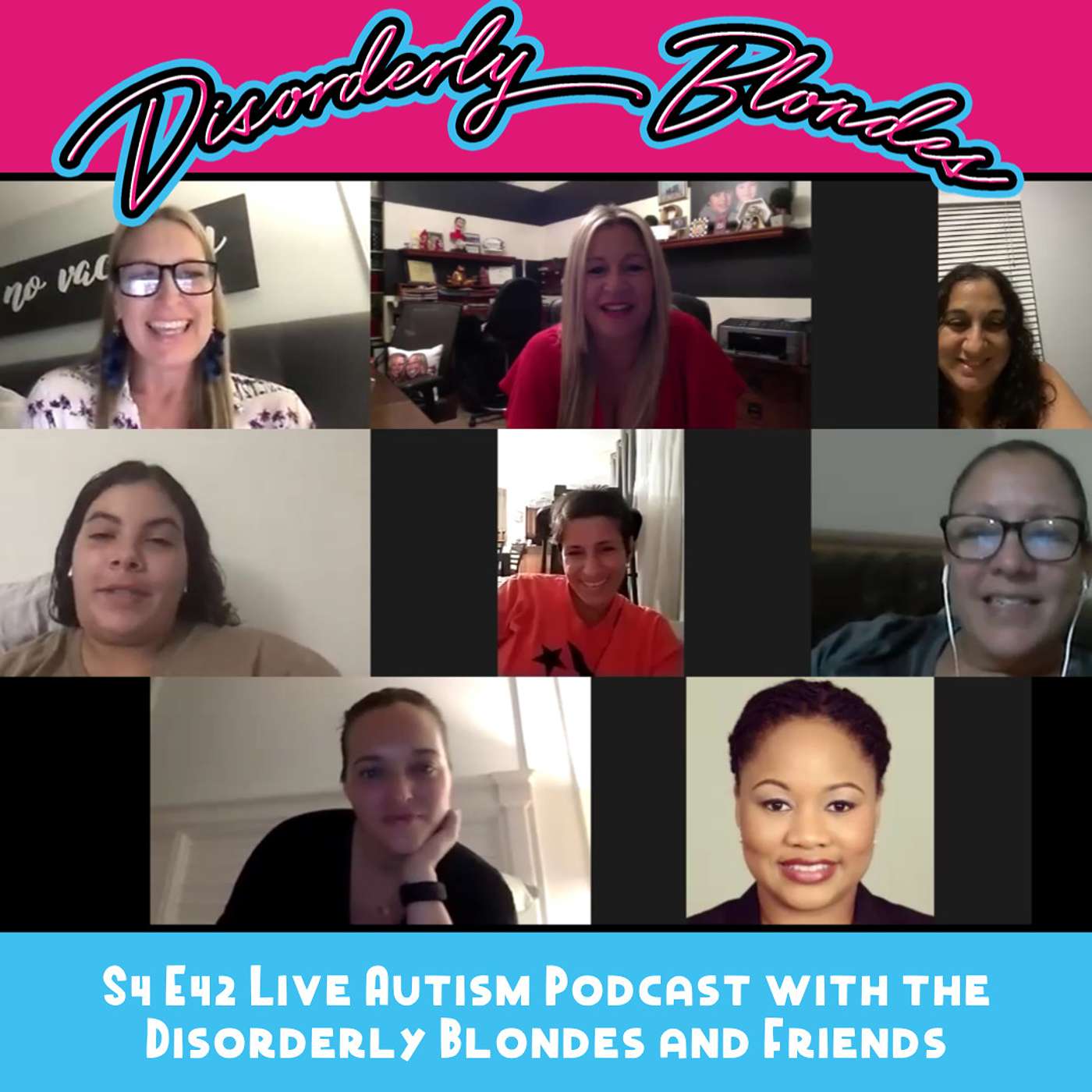 S4 E42 Live Autism Podcast with the Disorderly Blondes and Friends S4 E42 Live Autism Podcast with the Disorderly Blondes and Friends