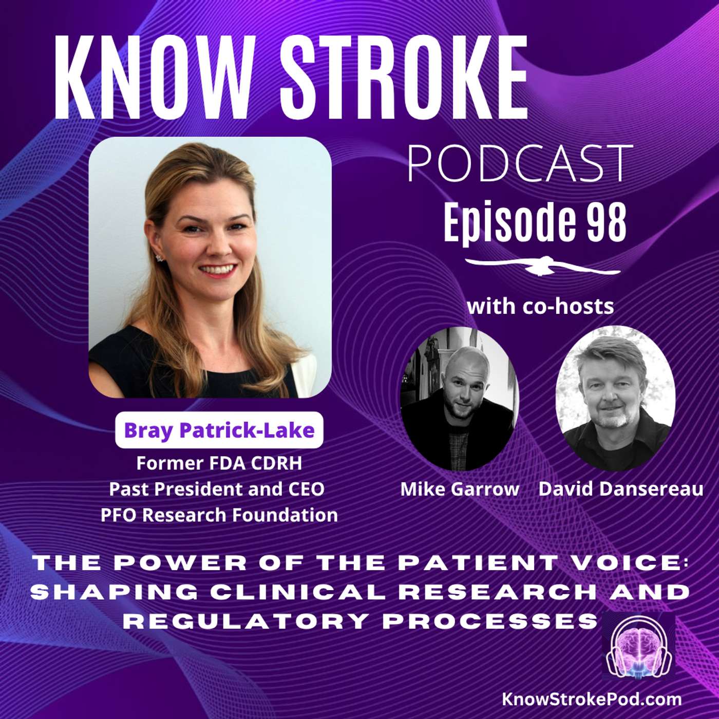 The Power of the Patient Voice: Shaping Clinical Research and Regulatory Processes