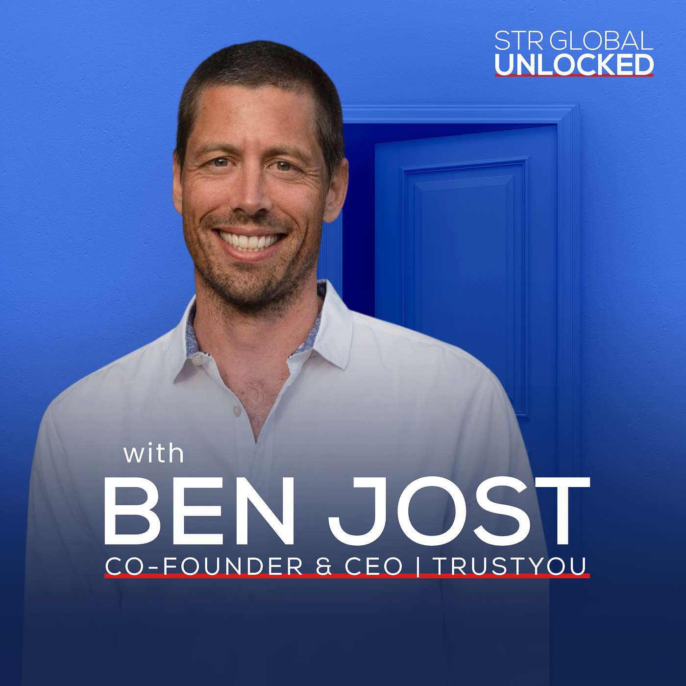 020: Trust, Reviews, and AI: How Experience Intelligence Is Shaping Hospitality and STR with Ben Jost of TrustYou