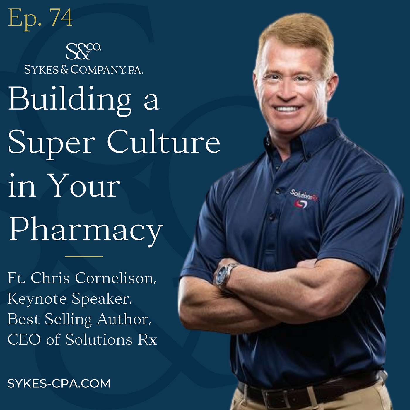 The Bottom Line Pharmacy Podcast: Sykes & Company, P.A.