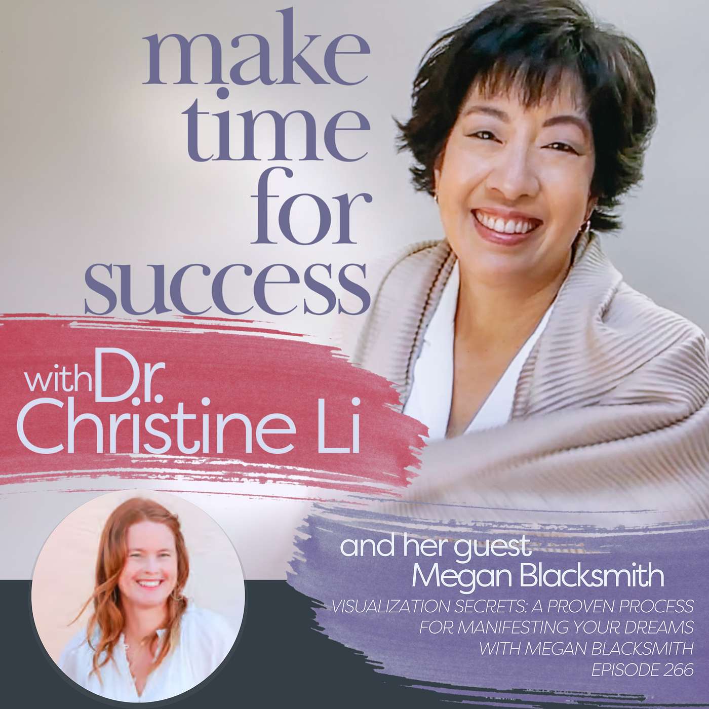 Visualization Secrets: A Proven Process for Manifesting Your Dreams with Megan Blacksmith