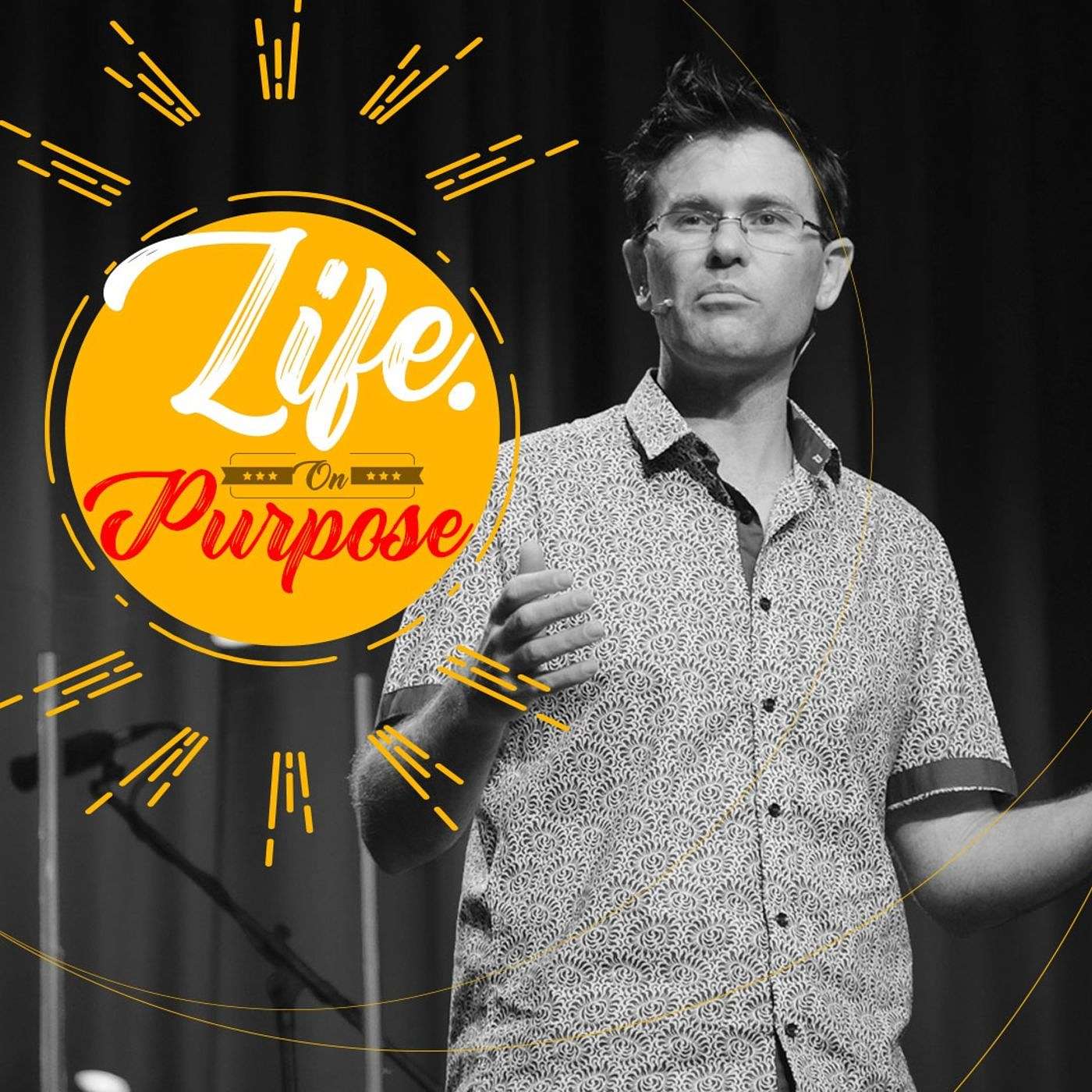 Life on Purpose