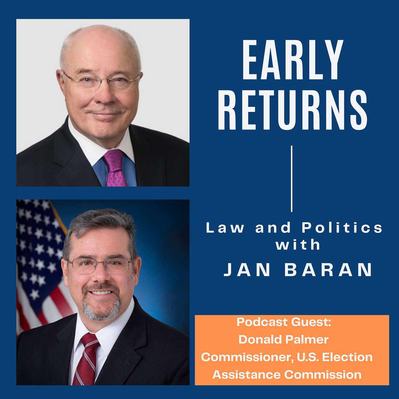 Early Returns - Law and Politics with Jan Baran
