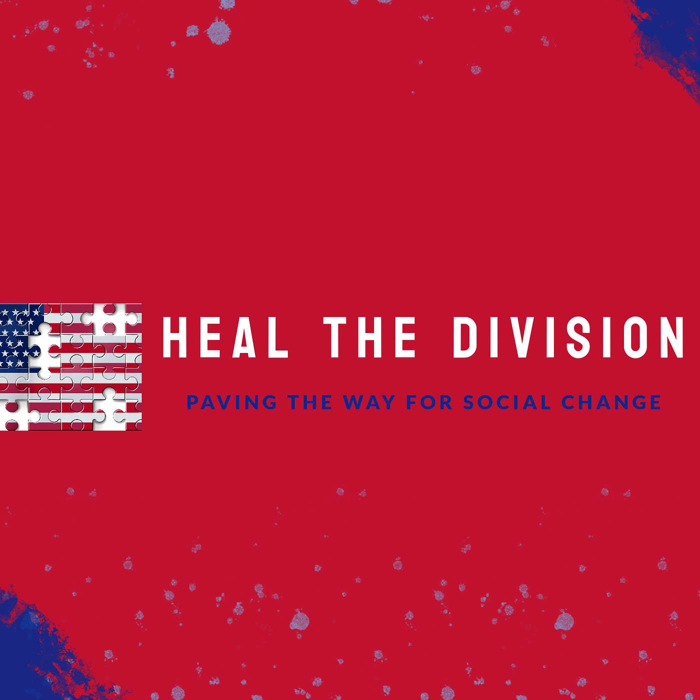 HEAL THE DIVISION