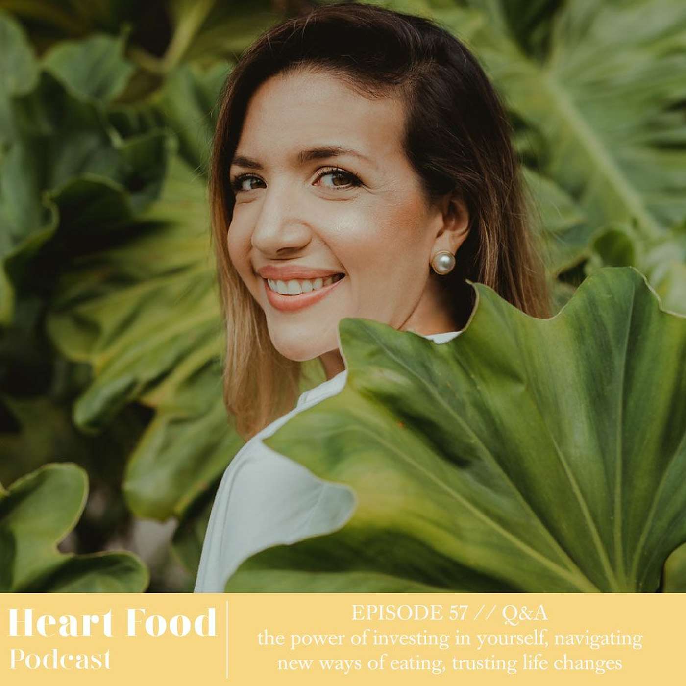 057 | Q&A - Investing in yourself, navigating new ways of eating, trusting growth & change episode artwork