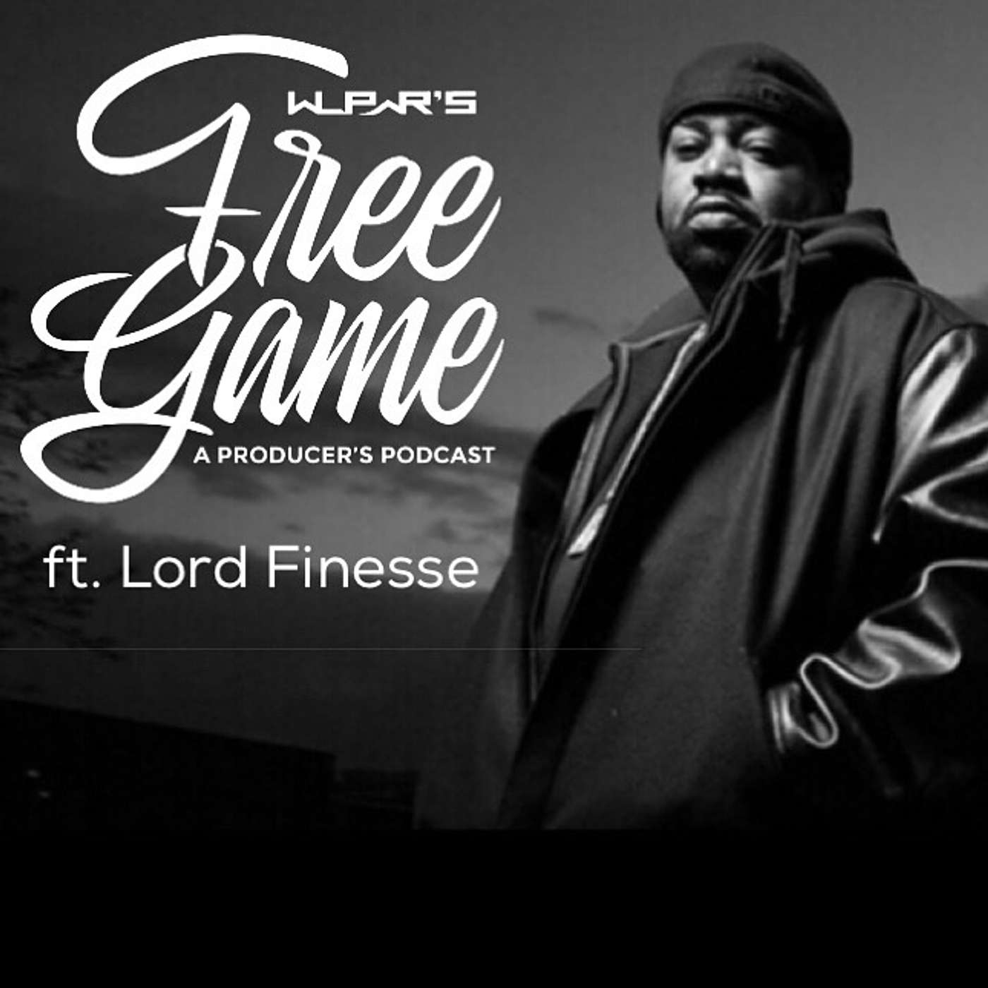 Free Game- The WLPWR Producers Podcast episode 7 ft Lord Finesse