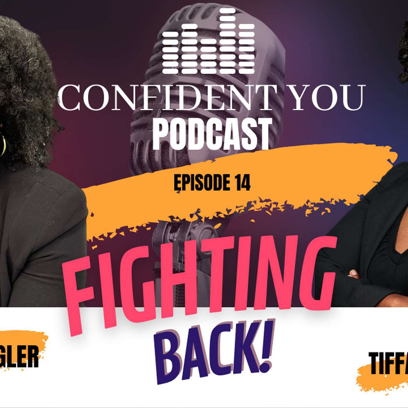 FIGHTING FOR VICTORY: Breaking the Silence Empowering Survivors with Tiffany Santana episode artwork