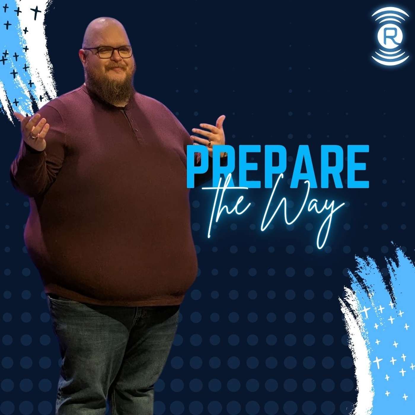 Prepare the Way episode artwork