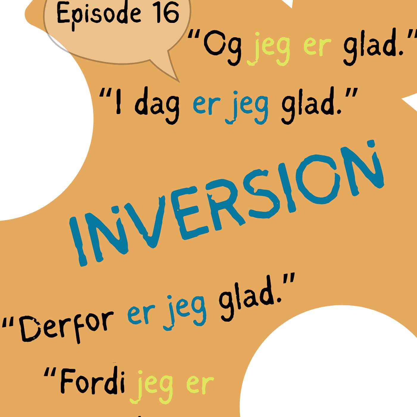 #16 Inversion: what it is, when to do it and how [grammatikk]