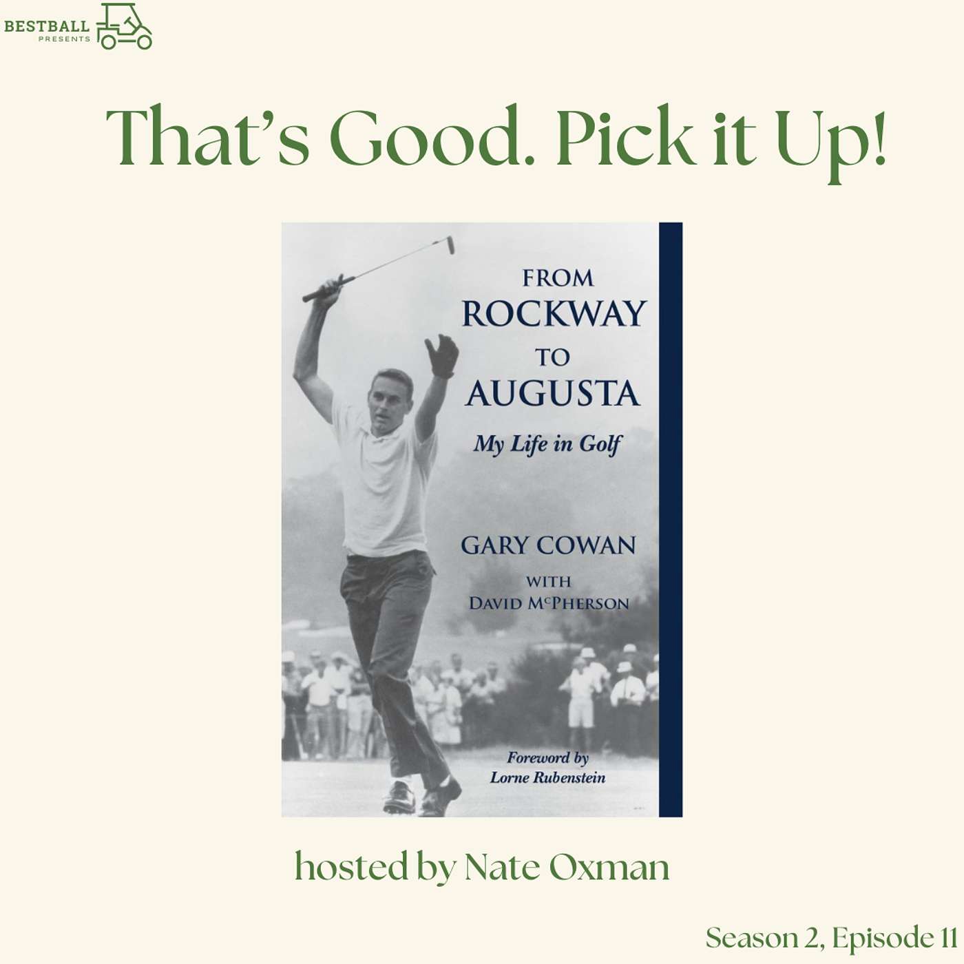 Gary Cowan - From Rockway to Augusta: My Life in Golf Gary Cowan - From Rockway to Augusta: My Life in Golf