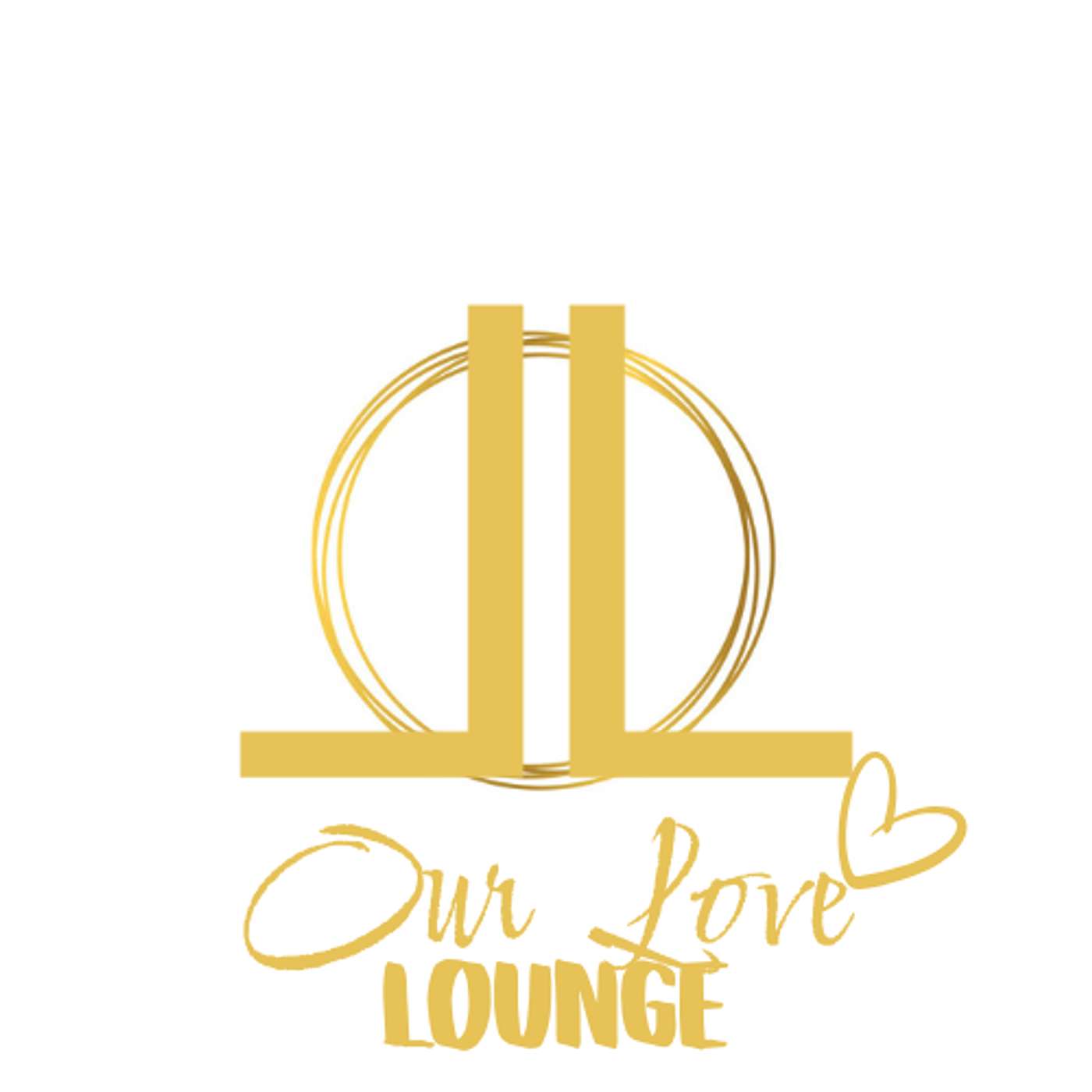 Our Love Lounge