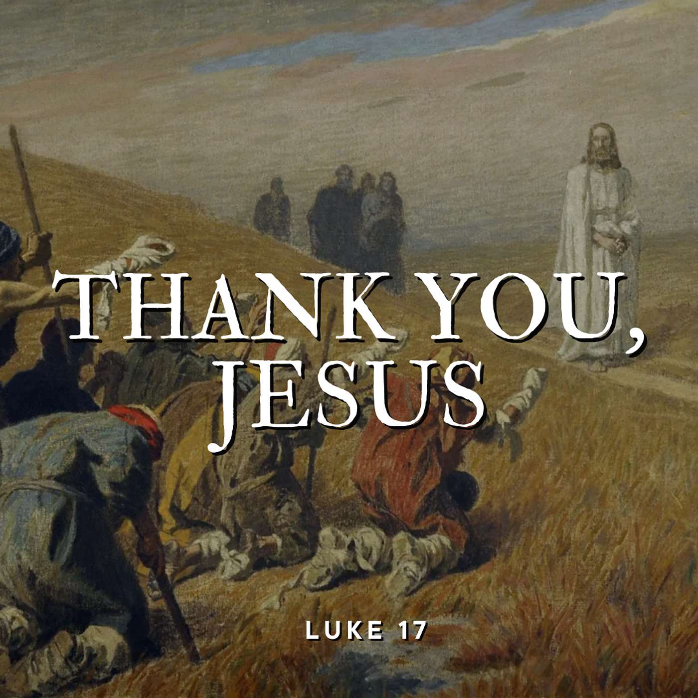 Thank You, Jesus - 11/30/25