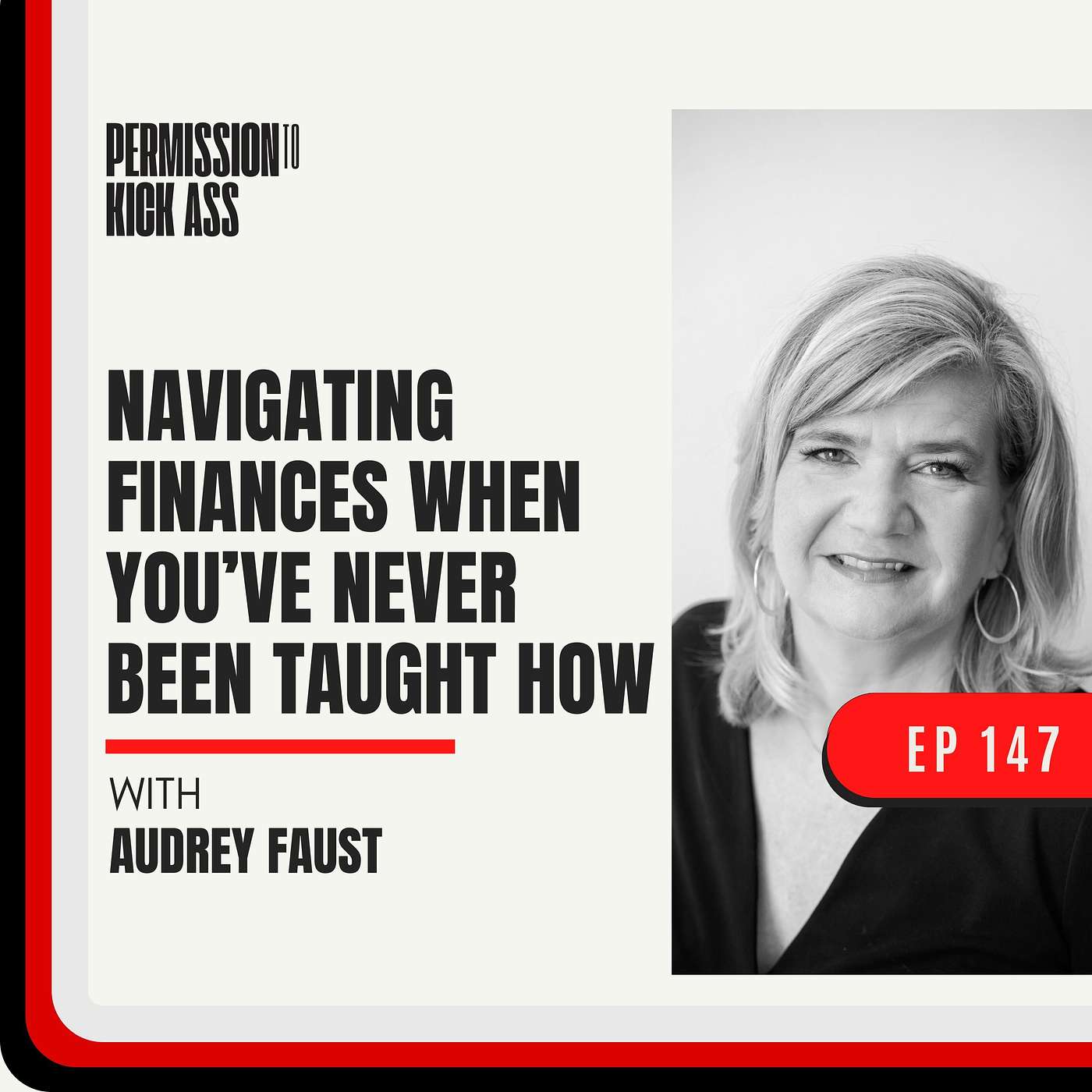 Audrey Faust: Navigating finances when you’ve never been taught how