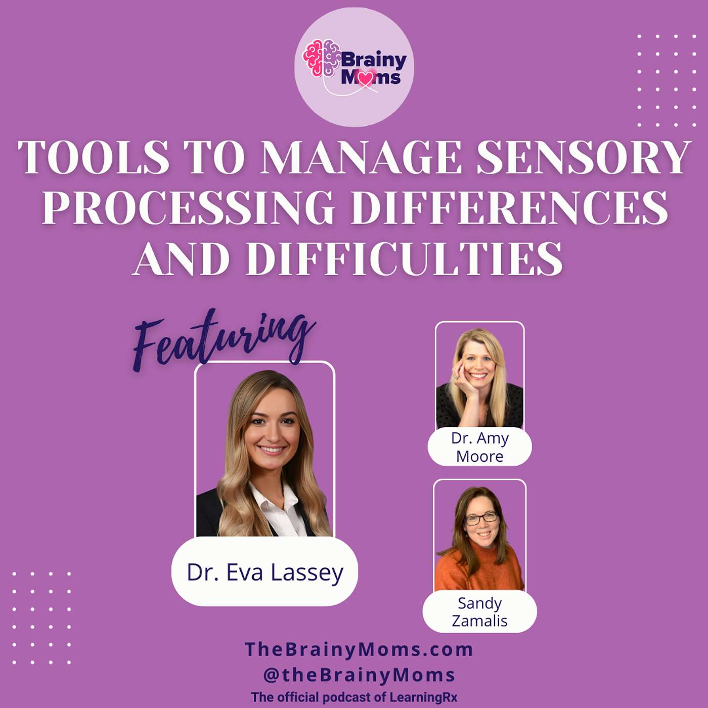 Sensory Processing Differences and Difficulties: Tools for Parents with guest Dr. Eva Lassey