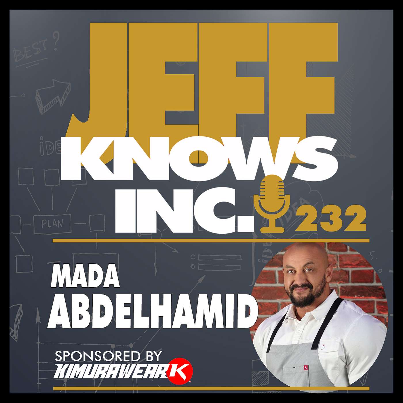 Taking My Home Cooking To The Next Level | Mada Abdelhamid & Jeff Lopes 232