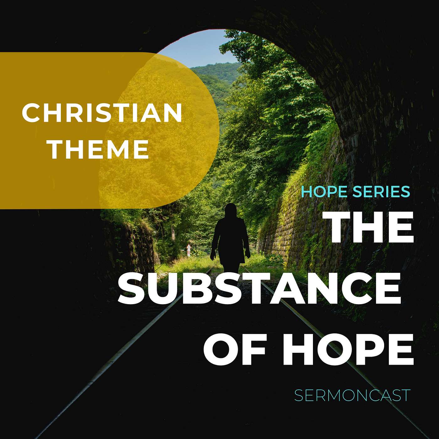 THE SUBSTANCE OF HOPE - Christian Living Theme