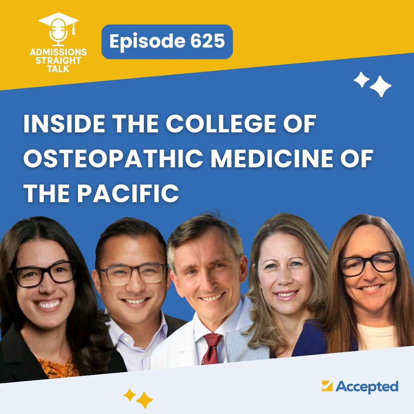 Inside the College of Osteopathic Medicine of the Pacific: A DO School That Trains Holistic Physicians [Episode 625]