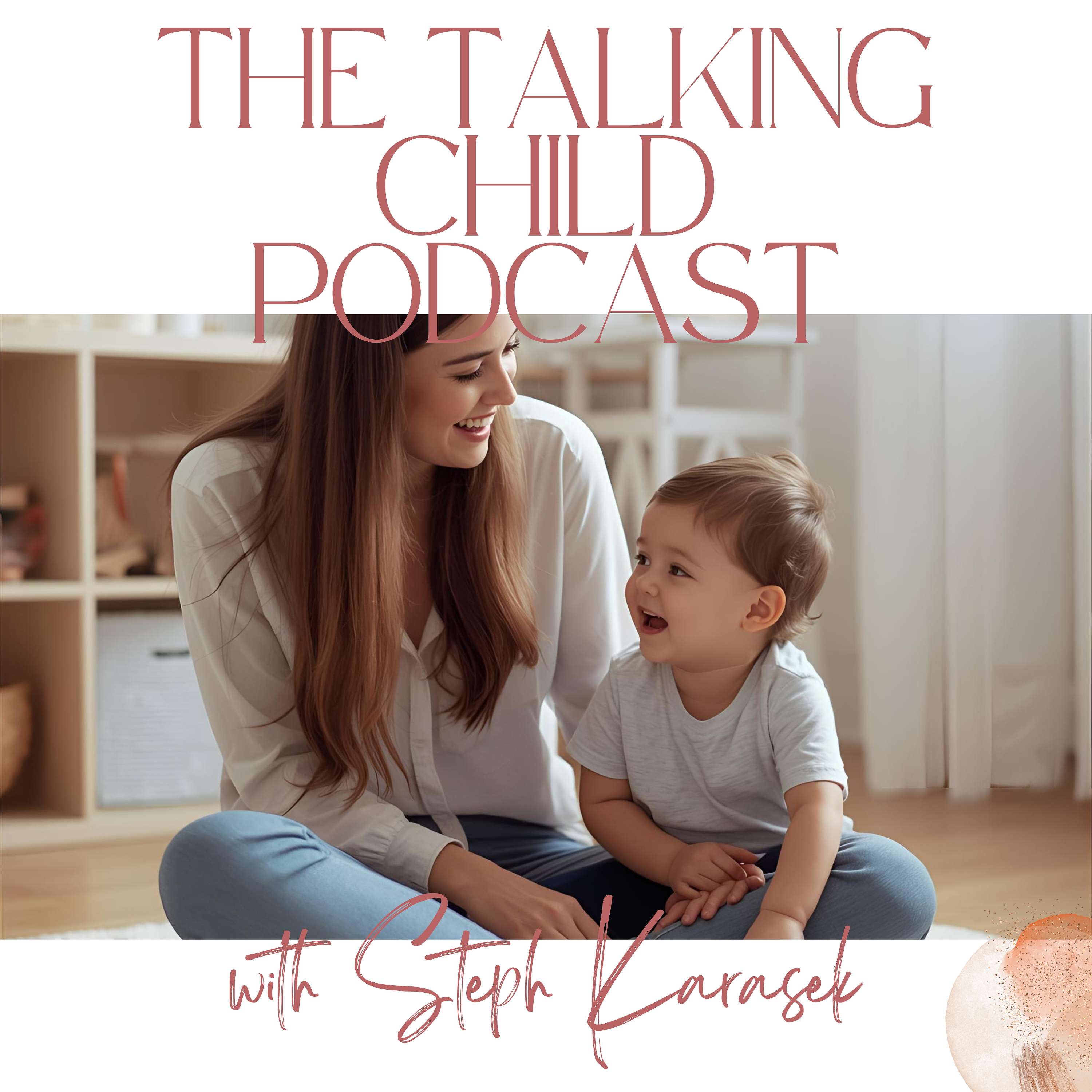 The Talking Child Podcast