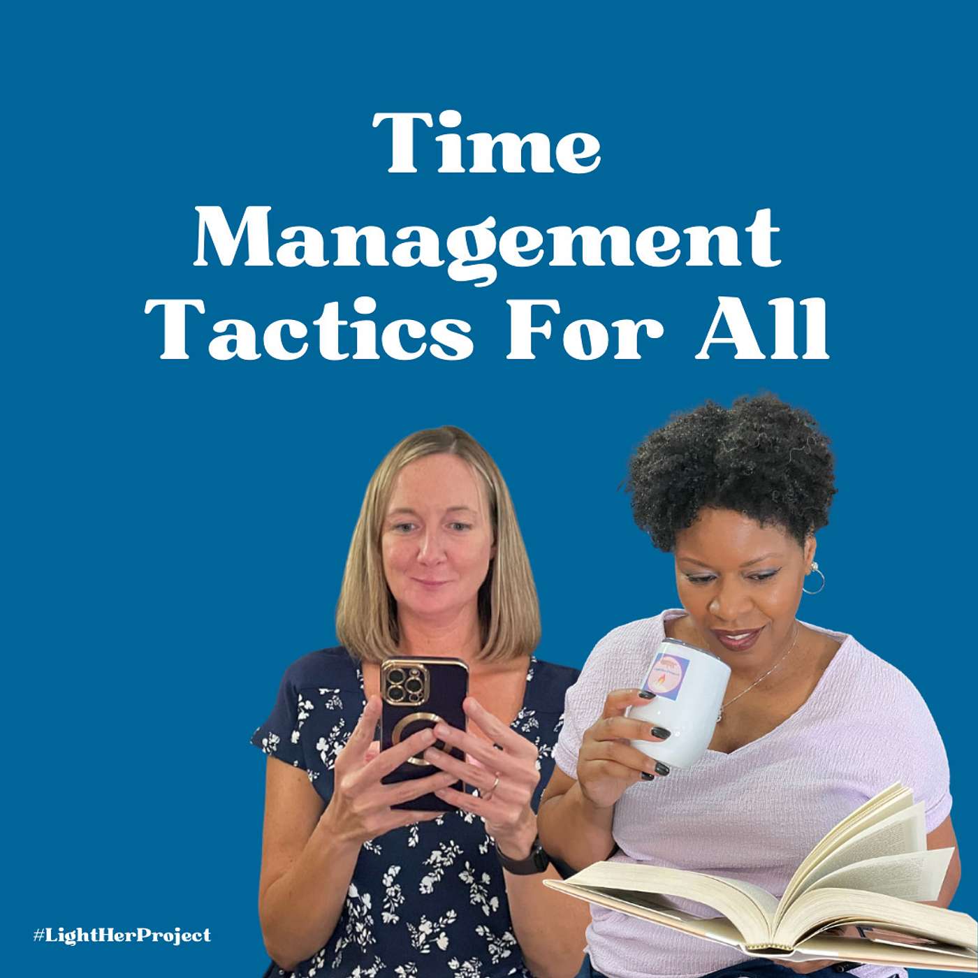 Time Management Tactics for All