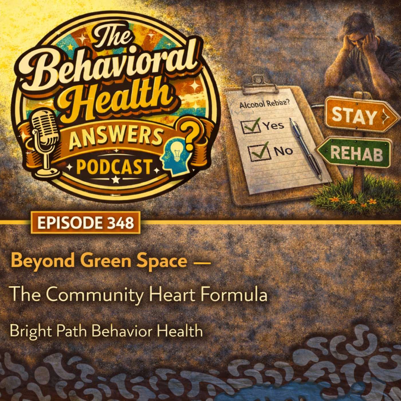 Episode 348: Beyond Green Space - The Community Heart Formula | Bright Path Behavior Health episode artwork