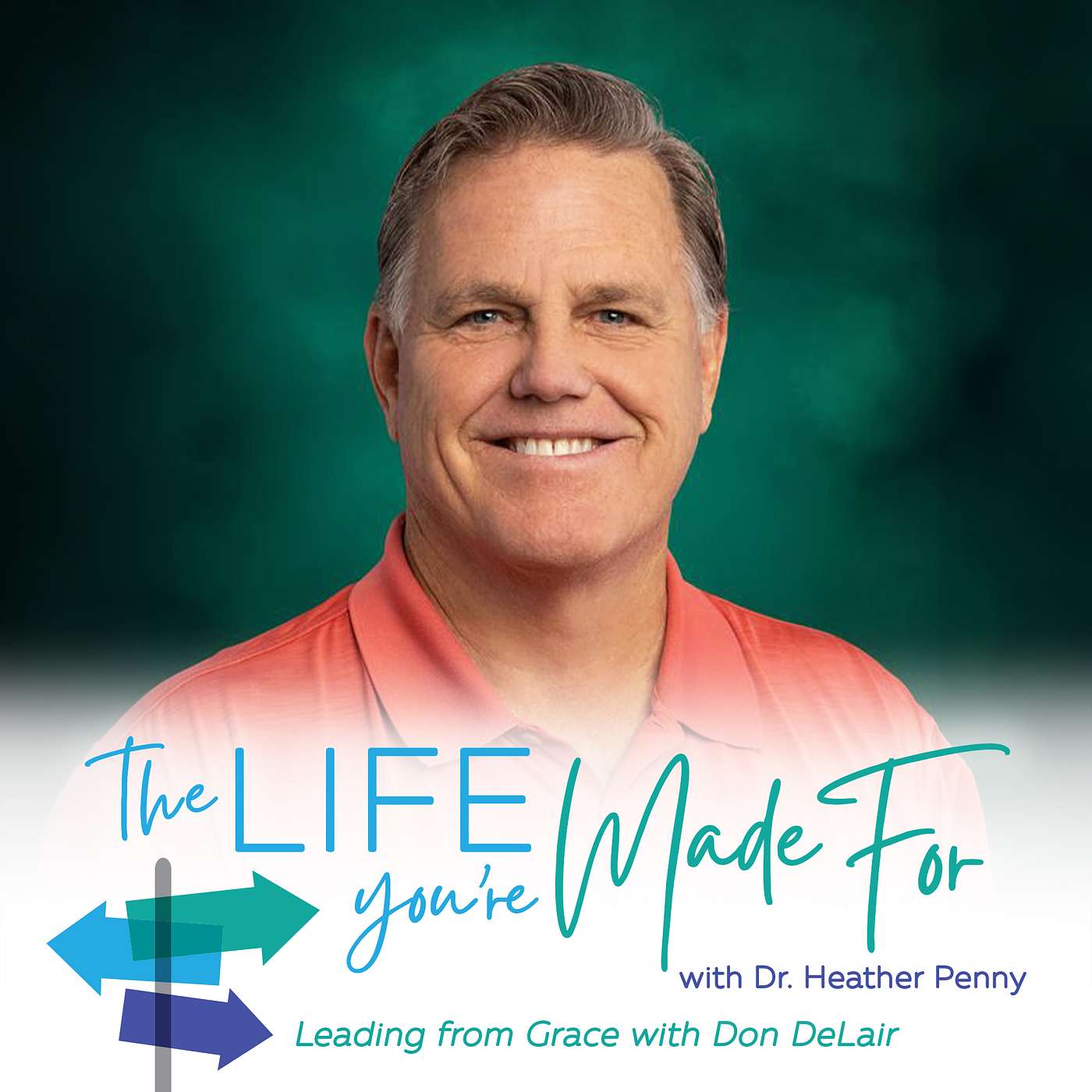 The Life You\'re Made For with Dr. Heather Penny
