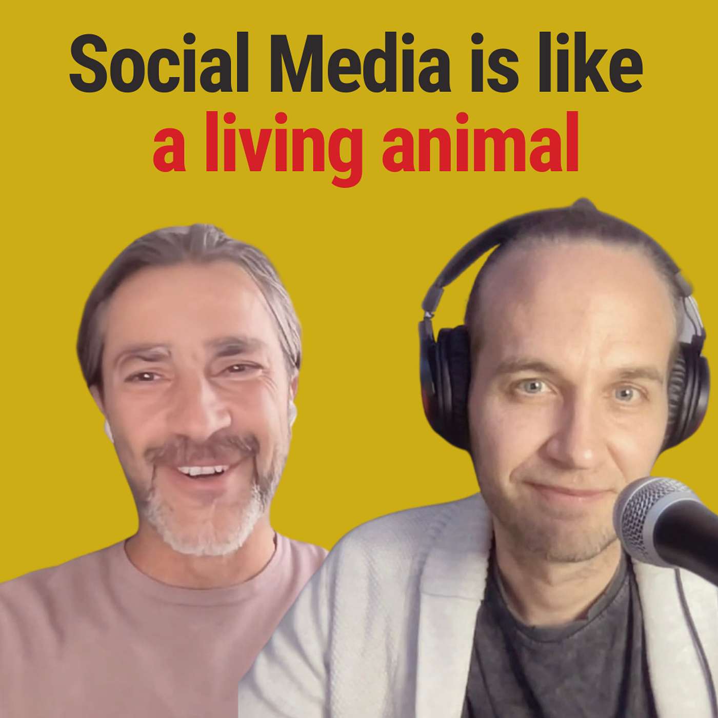S1 E15 Why Vahag Sees Social Media with as a Living, Breathing animal – with Vahag Karayan