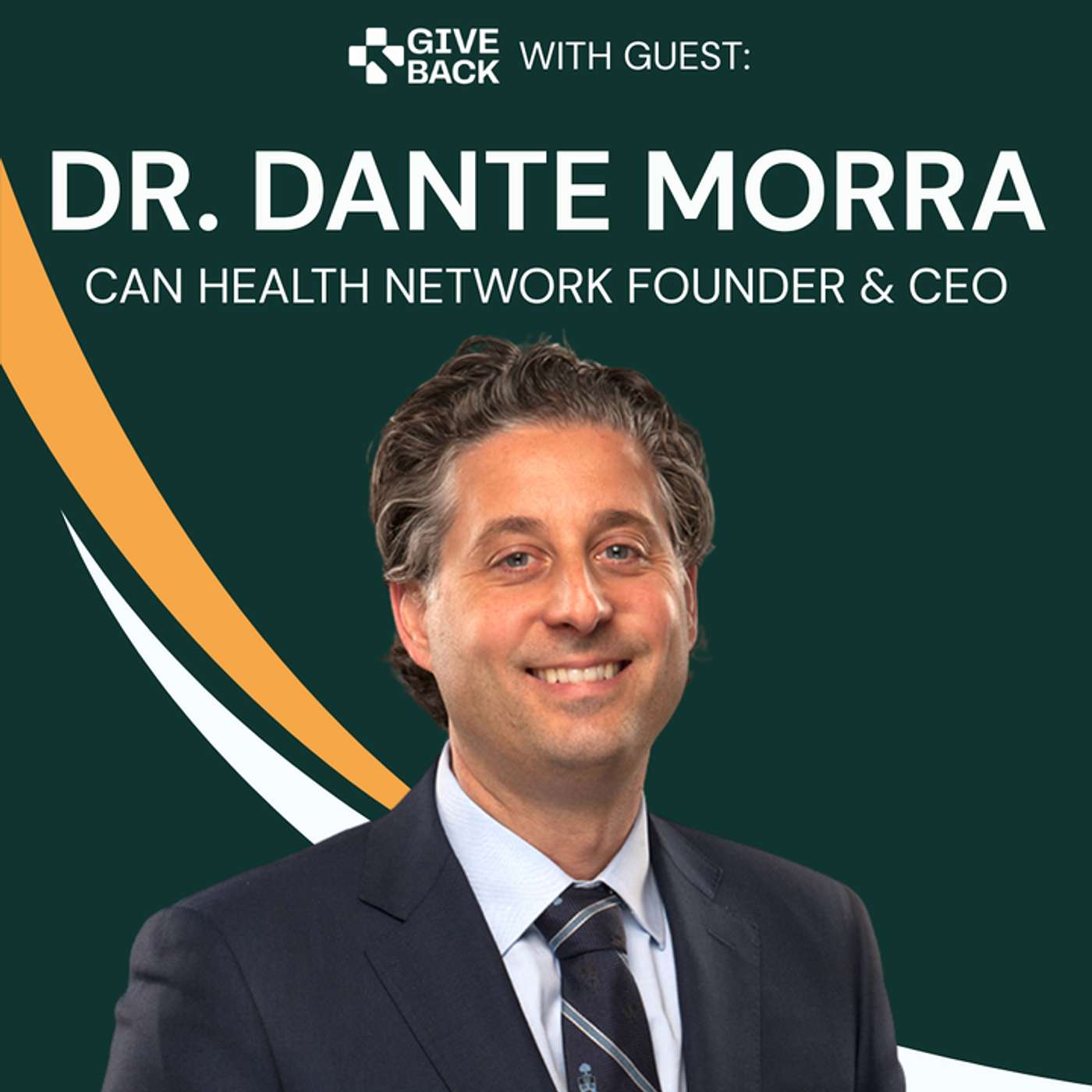 Dante Morra - Founder & CEO, CAN Health Network episode artwork