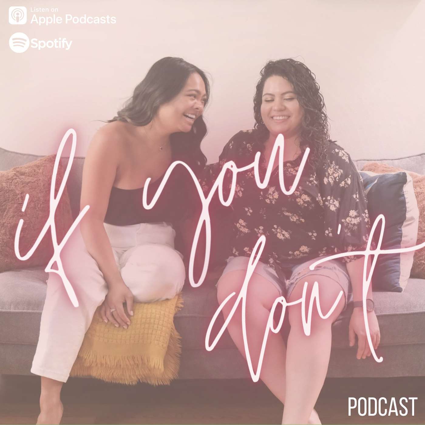 If You Don't Podcast podcast artwork