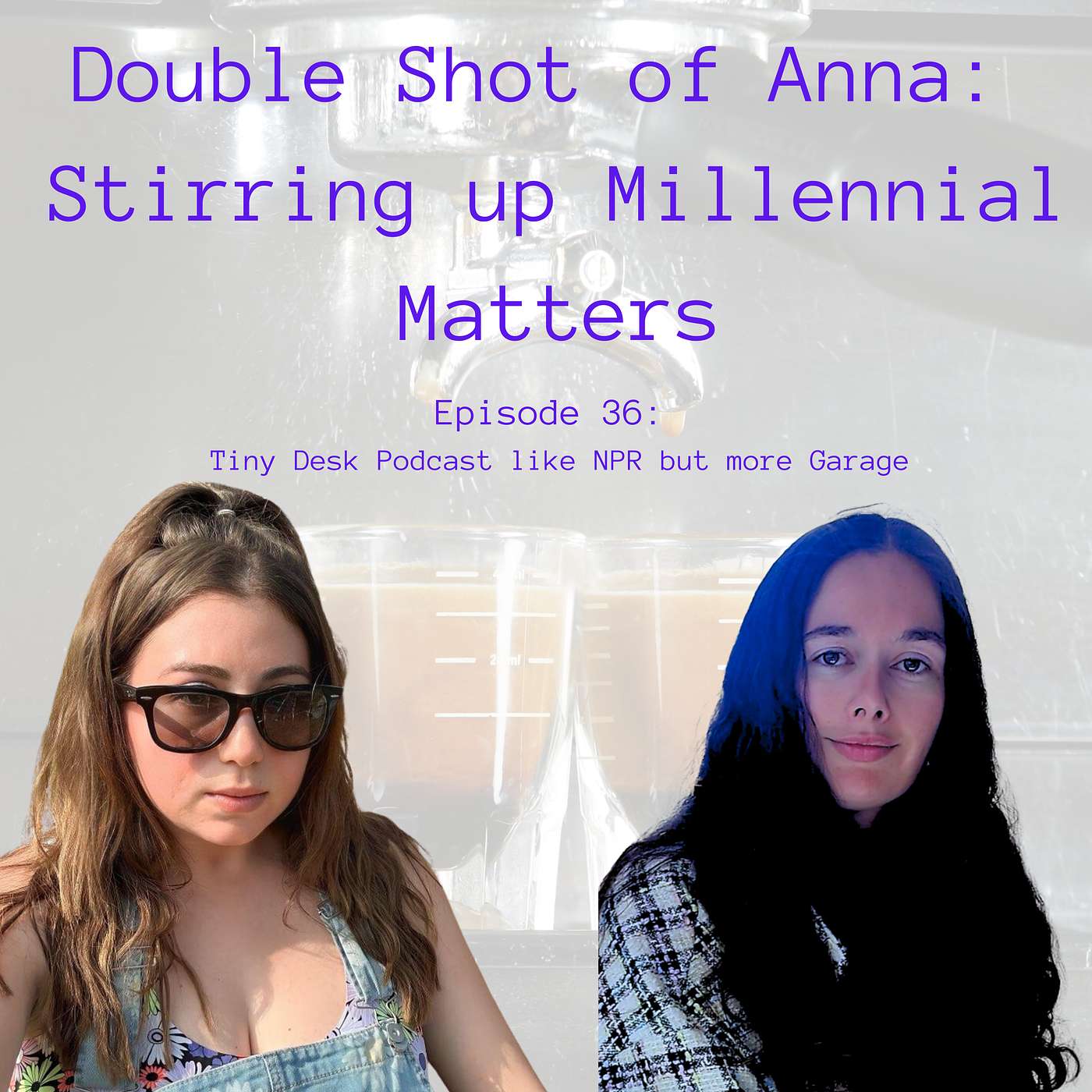 Double Shot of Anna: Stirring up Millennial Matters