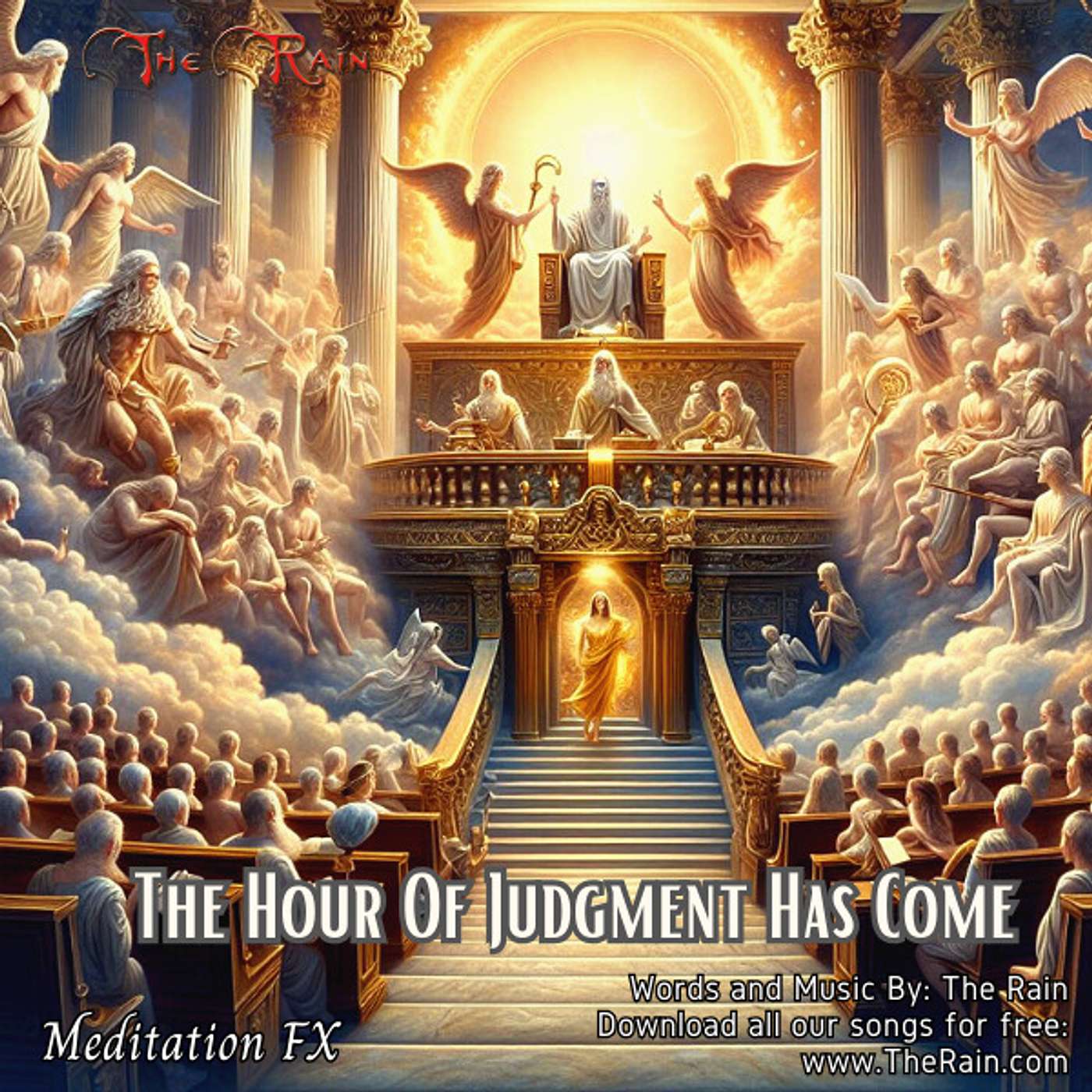 The Hour Of Judgment (Meditation - Fear God And Give All Glory) FX