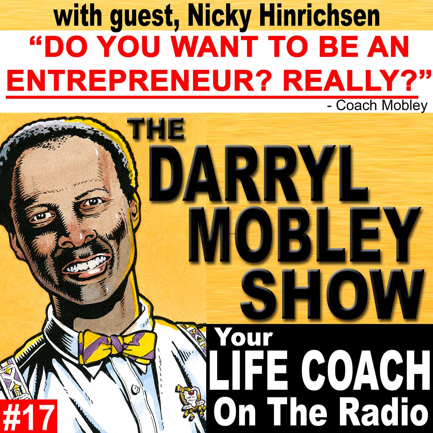 The Darryl Mobley Show: Your Life Coach On The Radio PODCAST