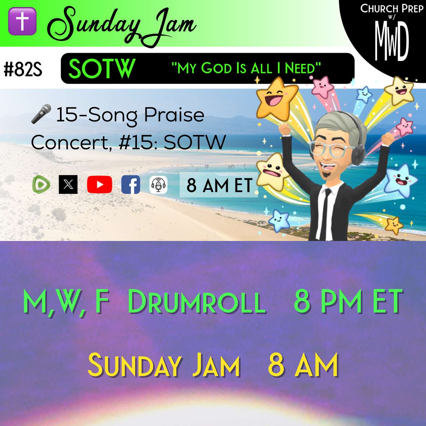 ✝️ #82S 🎤Sunday Jam, ft SOTW: "My God Is All I Need" | Church Prep w/ MWD episode artwork
