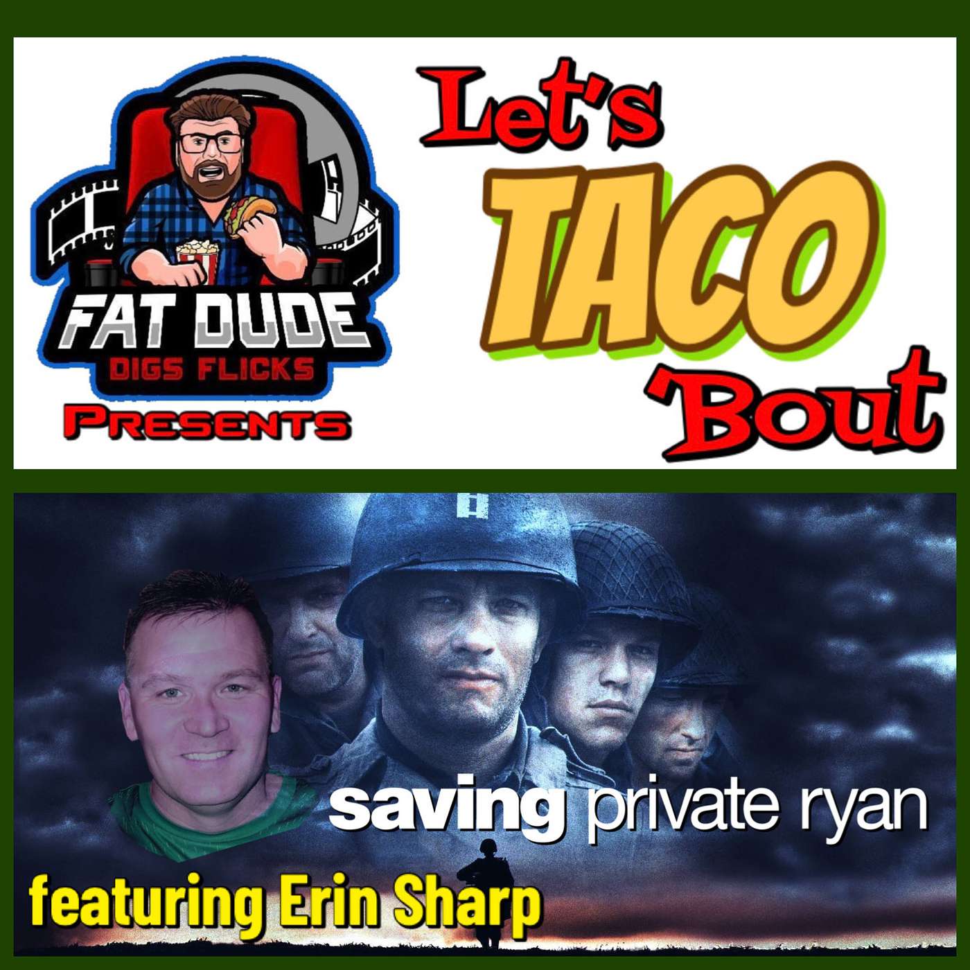 154. Let's Taco 'Bout Saving Private Ryan featuring Erin Sharp