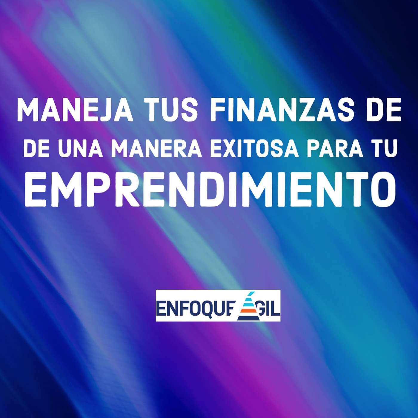 Enfoque Ágil ™