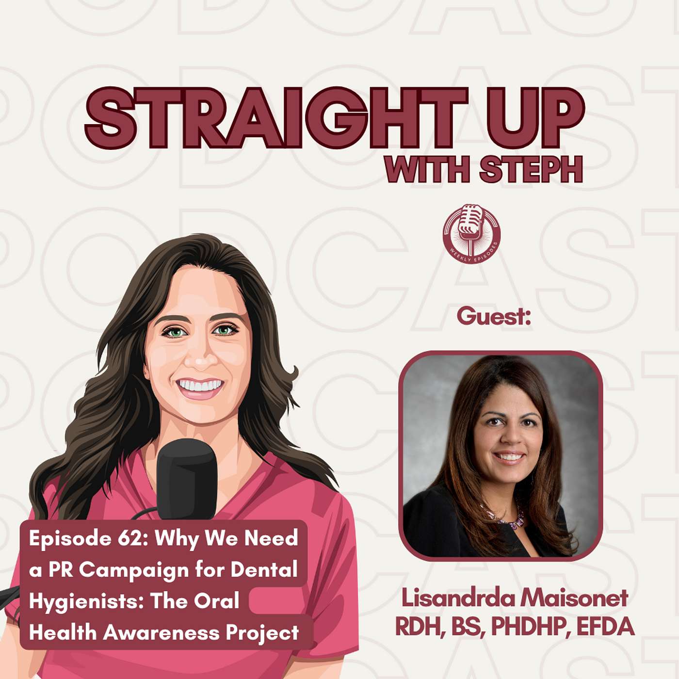Ep 62: Why We Need a PR Campaign for Dental Hygienists: The Oral Health Awareness Project episode artwork