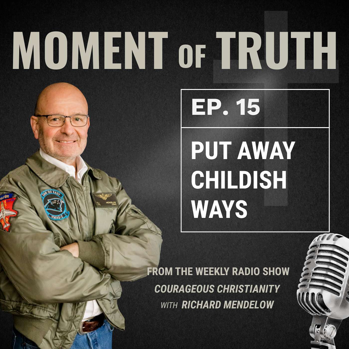 Put Away Childish Ways