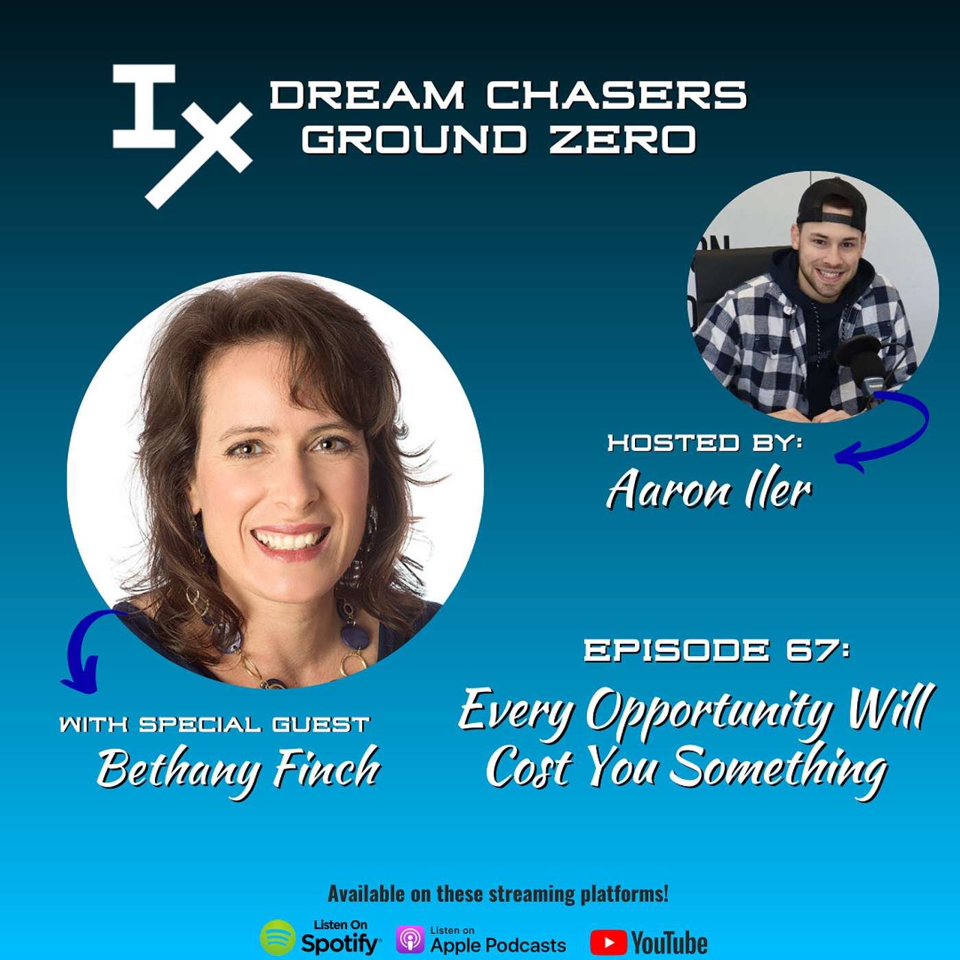 DCGZ 67: Bethany Finch - Every Opportunity Will Cost You Something