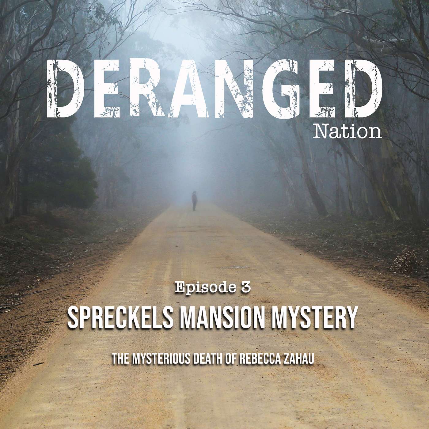 Deranged Nation Podcast