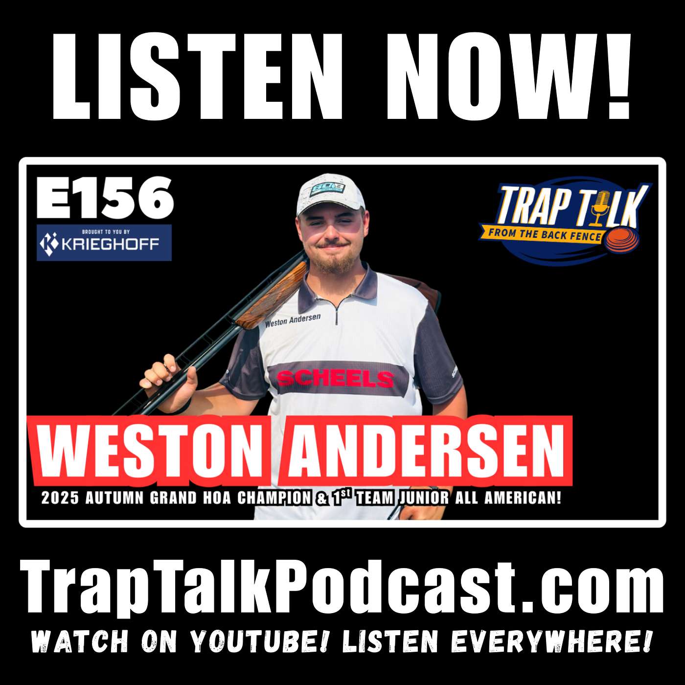 Trap Talk Ep. 156 – Weston Anderson: 2025 Autumn Grand HOA Champion & Junior All-American