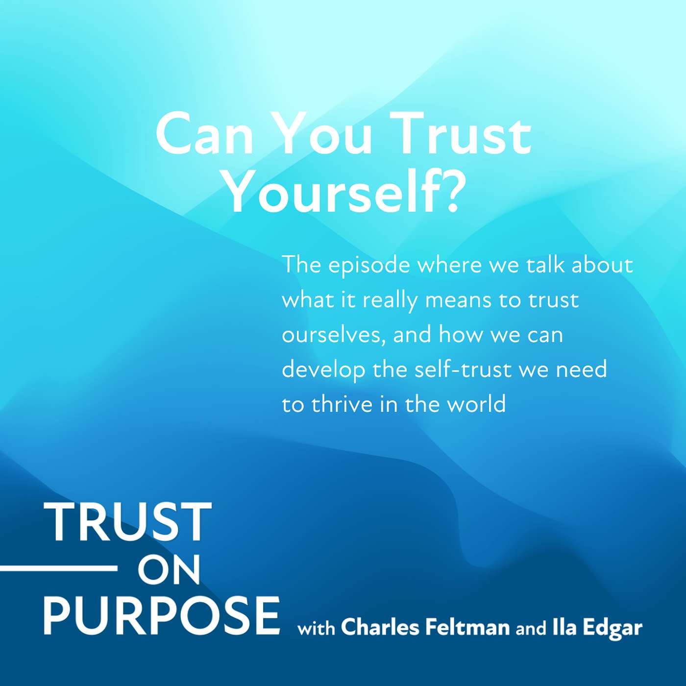 Can you trust yourself? Can you trust yourself?
