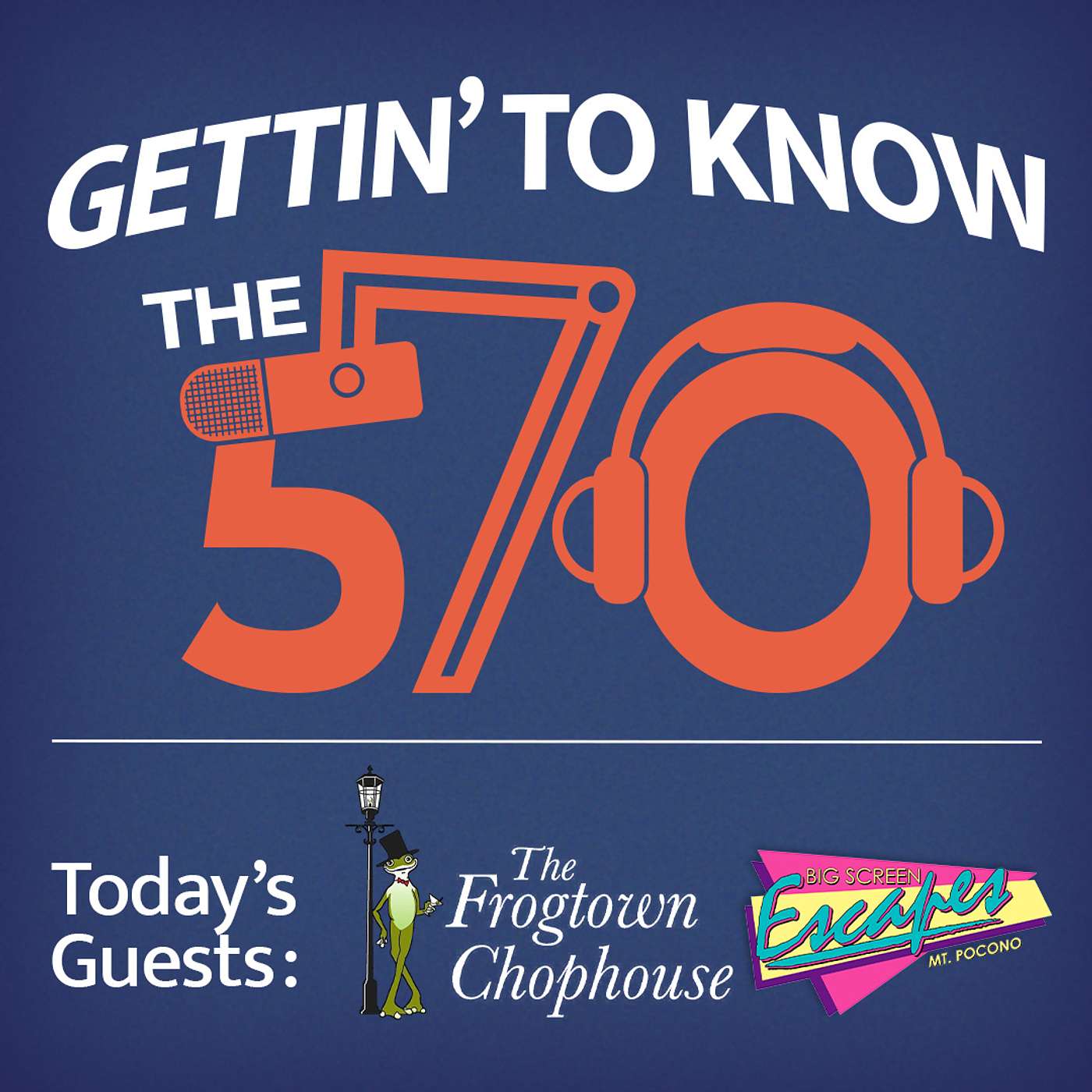 All Up In The Poconos: Featuring Former Guests, Frogtown Chophouse and Big Screen Escapes