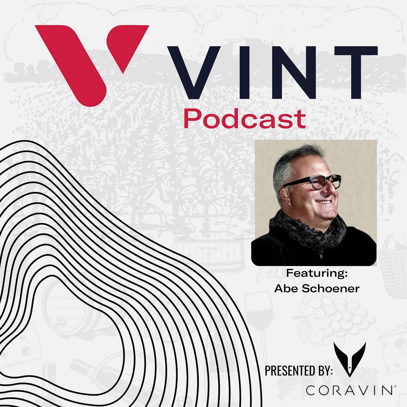Reviving SoCal’s Wine Legacy - Abe Schoener on Historic Vineyards & The Los Angeles River Wine Co. episode artwork