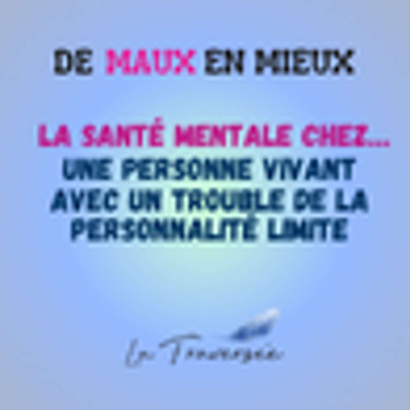DE MAUX EN MIEUX